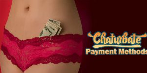 Chaturbate 付款方式。